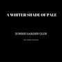 A Whiter Shade of Pale