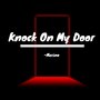 Knock on My Door