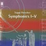 FLEISCHER, T.: Symphonies Nos. 1-5 (Moravian Philharmonic)