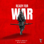 Ready for War (Explicit)