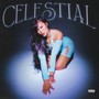 CELESTIAL (Explicit)