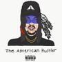 The American Hustler (Explicit)