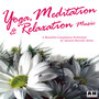 Yoga, Meditation and Relaxation Music