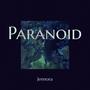 Paranoid (Explicit)