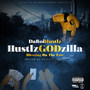 HustlzGODzilla (Explicit)