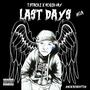 Last Days (feat. T.Stackz)