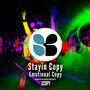 Stayin Copy - Emotional Copy