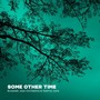 Some Other Time (feat. Naima Joris)