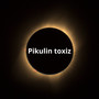 Pikulin Toxiz