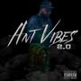 Ant Vibes 2.0 (Explicit)