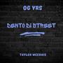 Dento Di Street (feat. Taylor Weedais) [Explicit]