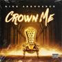 Crown Me (Explicit)