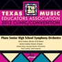 2012 Texas Music Educators Association (Tmea) : Plano Senior High School Symphony Orchestra