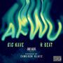 AFWU (feat. Big Nave) [Explicit]