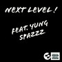 NEXT LEVEL ! (Explicit)