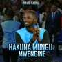 HAKUNA MUNGU MWENGINE