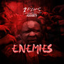 Enemies (Explicit)