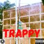 TRAPPY 2 (ANOTHER LEVEL VERSION) (feat. Jaz The Rapper) [Explicit]