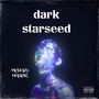 Dark Starseed (Explicit)