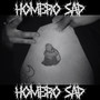 Homero Sad (Explicit)