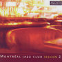 Montreal Jazz Club Sesion 2