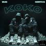 #KOKO (feat. NORTH G) [Explicit]