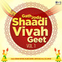 Gath Joda - Shaadi - Vivah Geet, Vol. 1