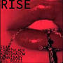 RISE (feat. Donnibaby & King$$hadow) [Explicit]