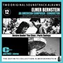 Elmer Bernstein - Two Original Soundtrack Albums; 'Desire Under The Elms' & 'Paris Swings'