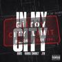 In My City (feat. Dub$ & JTR) [Explicit]