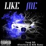 Like Me (Explicit)