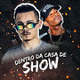 Dentro da Casa de Show (Explicit)