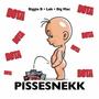 Pissesnekk (BOTA) [Explicit]