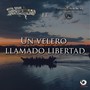 Un Velero Llamado Libertad