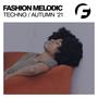 Fashion Melodic Techno '21