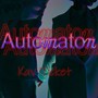 Automaton (Intro) [Explicit]