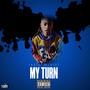 My Turn (Explicit)