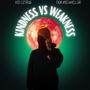 Kindness VS Weakness (Explicit)