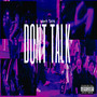 Dont Talk (Explicit)