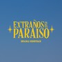 Extraños en el Paraíso (Original Soundtrack)