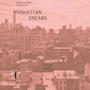 EP of Manhattan Dreams (Deluxe) [Explicit]