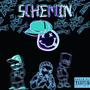 Schemin' (Explicit)