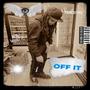 Off it (Explicit)