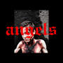 Angels (Complete Version) [Explicit]