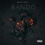 Ladies Love Bando (Explicit)