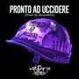 Pronto ad uccidere (Explicit)