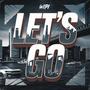 Let's Go (Explicit)