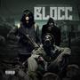 blocc (feat. FlizzyMack) [Explicit]