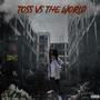 Toss Vs The World (Explicit)