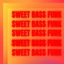 Sweet Bass Funk